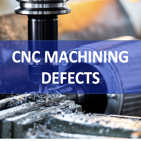 Common CNC machining defects and solutions