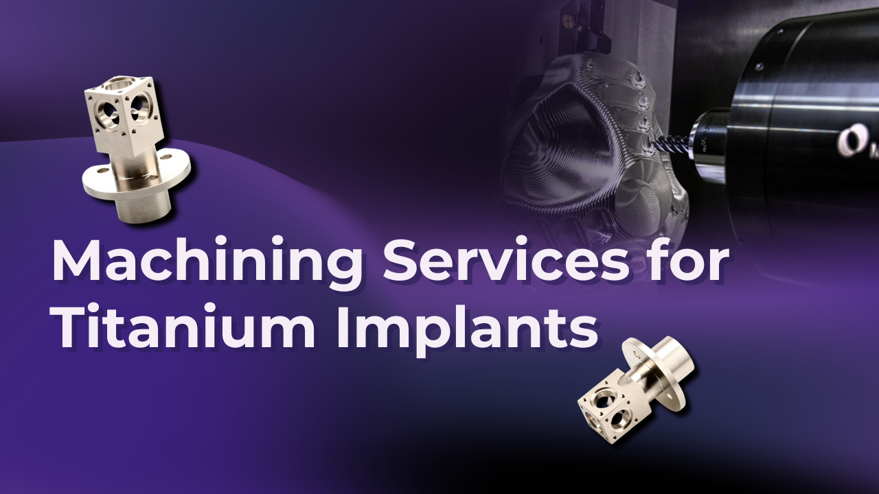 Medical titanium implant machined by 5-axis CNC